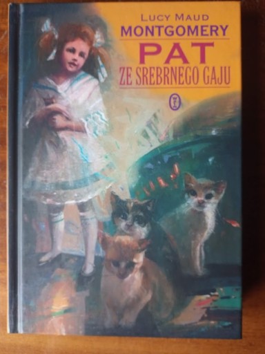 Zdjęcie oferty: Lucy Maud Montgomery – Pat ze Srebrnego Gaju