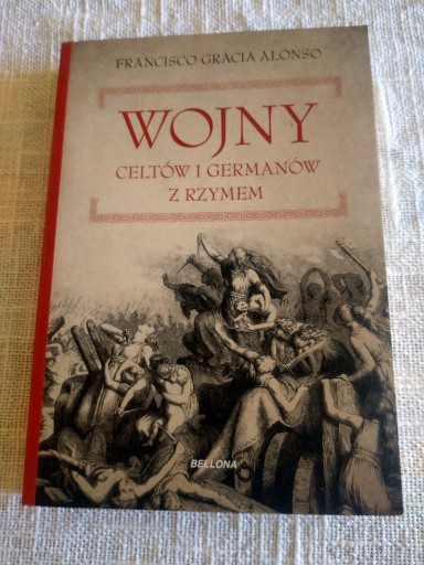 Zdjęcie oferty: Wojny Celtów i Germanów z Rzymem 