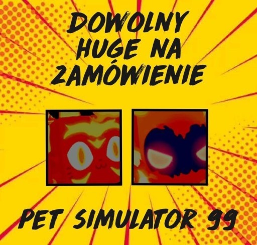 Zdjęcie oferty: Dowolny Huge Na Zamówienie | Pet Simulator 99