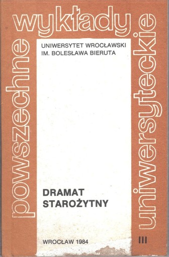 Zdjęcie oferty: DRAMAT STAROŻYTNY powszechne wykłady uniwersytecki