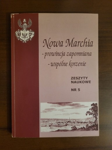 Zdjęcie oferty: Nowa Marchia Zeszyty Naukowe Nr 5