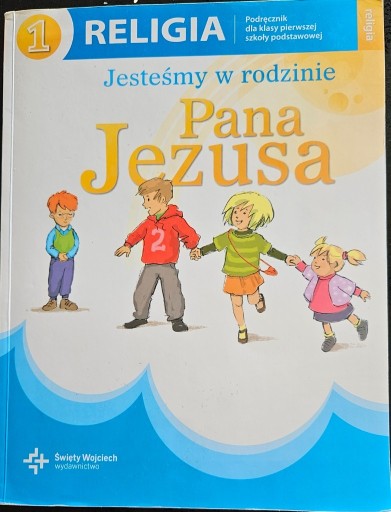 Zdjęcie oferty: Religia 1 - Jesteśmy w rodzinie Pana Jezusa 