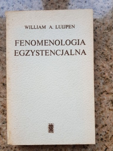 Zdjęcie oferty: William A. Luijpen - Fenomenologia egzystencjalna