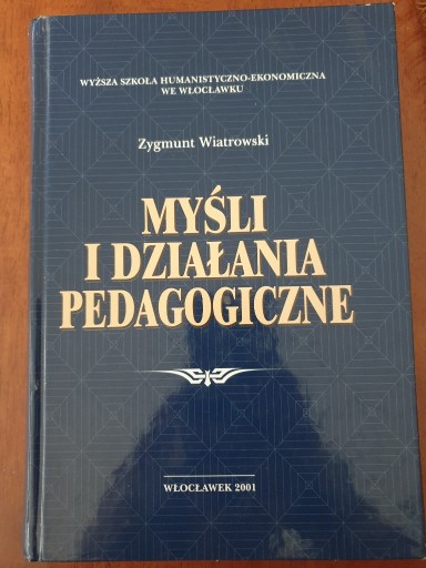 Zdjęcie oferty: Myśli i działania pedagogiczne Wiatrowski