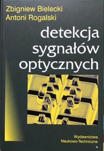 Zdjęcie oferty: Detekcja sygnałów optycznych Bielecki , Rogalski