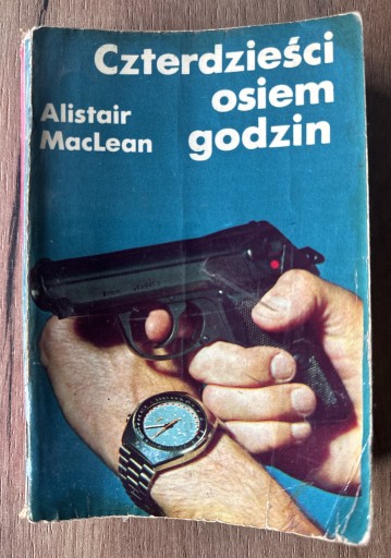 Zdjęcie oferty: Czterdzieści osiem godzin Alistair Maclean