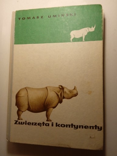 Zdjęcie oferty: Zwierzęta i kontynenty - Tadeusz Umiński