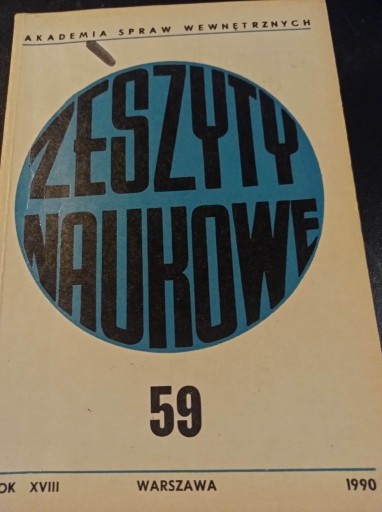 Zdjęcie oferty: Akademia Spraw Wewnętrznych Zesz Naukowe 59 1990