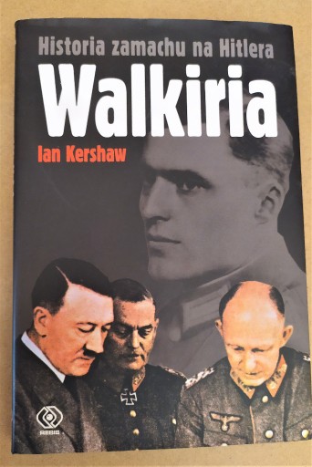 Zdjęcie oferty: Walkiria. Historia zamachu na Hitlera.