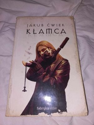 Zdjęcie oferty: Jakub Ćwiek KŁAMCA