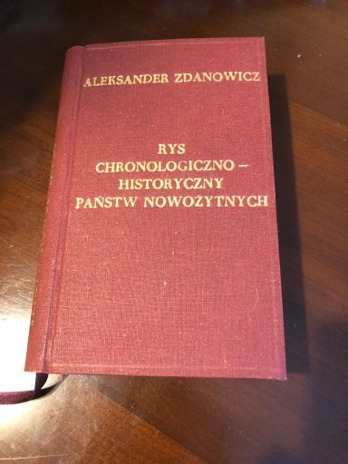 Zdjęcie oferty: Rys chronologiczno-historyczny państw nowożytnych