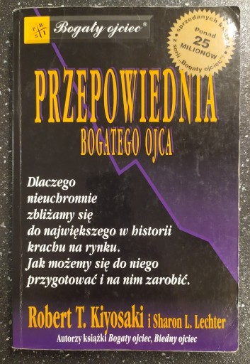 Zdjęcie oferty: Przepowiednia Bogatego Ojca, Kiyosaki