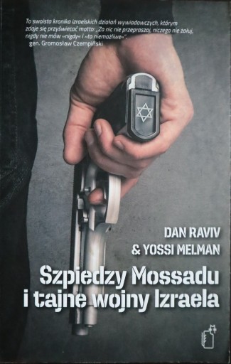 Zdjęcie oferty: Szpiedzy Mossadu i tajne wojny Izraela