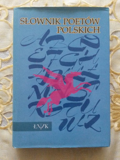 Zdjęcie oferty: SŁOWNIK POETÓW POLSKICH p. red. J. Sztachelskiej