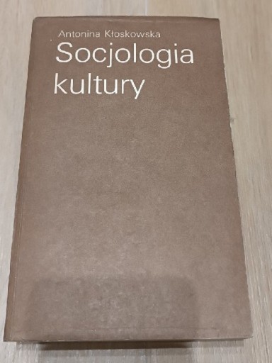 Zdjęcie oferty: Socjologia kultury. Antonina Kłoskowska