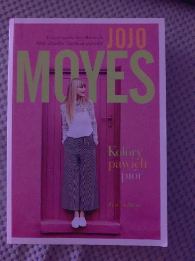 Zdjęcie oferty: Jojo Moyes "Kolory pawich piór"