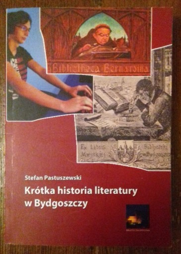 Zdjęcie oferty: Krótka historia literatury w Bydgoszczy