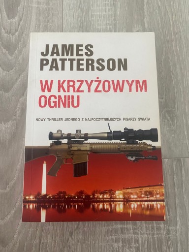 Zdjęcie oferty: James Patterson „W krzyżowym ogniu”