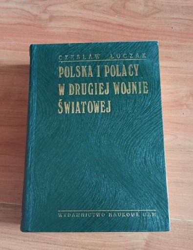 Zdjęcie oferty: C. Łuczak Polska i Polacy w II wojnie