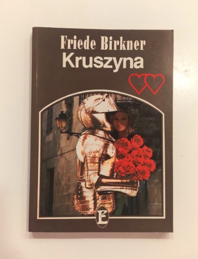 Zdjęcie oferty: Friede Birkner "Kruszyna" książka 