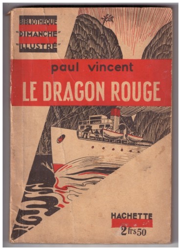 Zdjęcie oferty: Le dragon rouge, Paul Vincent, 1929