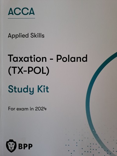 Zdjęcie oferty: ACCA Taxation (TX-POL), Study Kid, for exam in '24