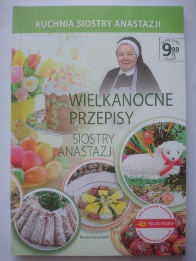 Zdjęcie oferty: Wielkanocne przepisy siostry Anastazji 2016 WAM