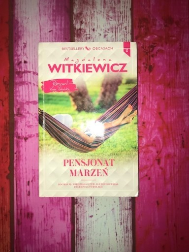 Zdjęcie oferty: Pensjonat marzeń, Magdalena Witkiewicz, 2017