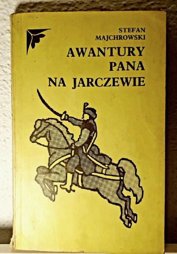 Zdjęcie oferty: "Awantury Pana Na Jarczewie" - Stefan Majchrowski