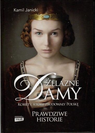 Zdjęcie oferty: Żelazne damy - Kamil Janicki