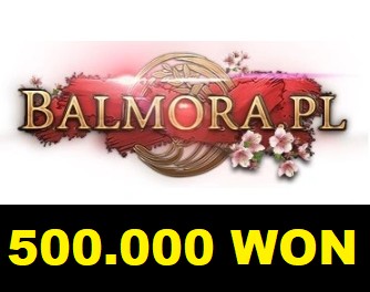Zdjęcie oferty: Balmora.PL BALMORA 500.000 WON 500KW - 24/7 -