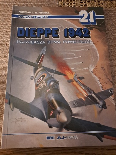 Zdjęcie oferty: Dieppe 1942. Norman L. Franks