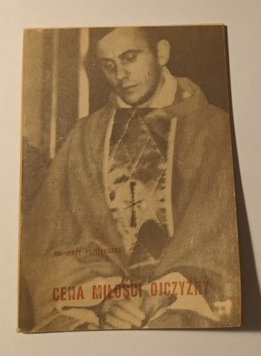 Zdjęcie oferty: Ks. Jerzy Popiełuszko Kazania Homilie Modlitwy