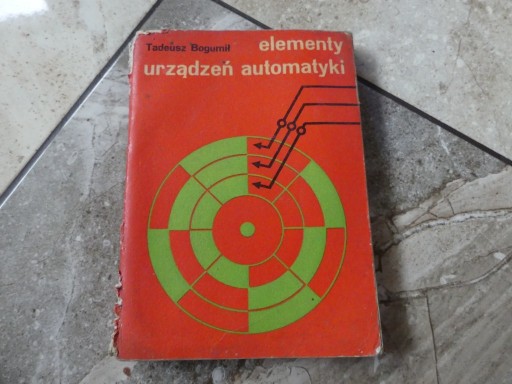 Zdjęcie oferty: Tadeusz Bogumił Elementy Urządzeń automatyki