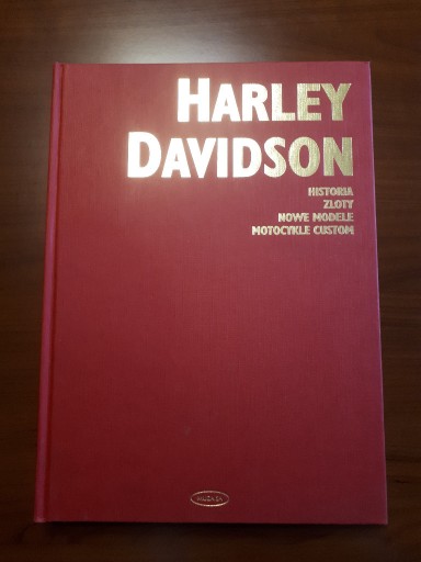 Zdjęcie oferty: Harley-Davidson Historia, zloty, nowe modele