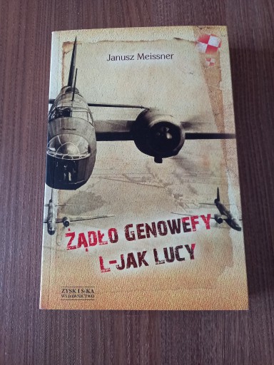 Zdjęcie oferty: Janusz Meissner - Żądło Genowefy L - jak Lucy