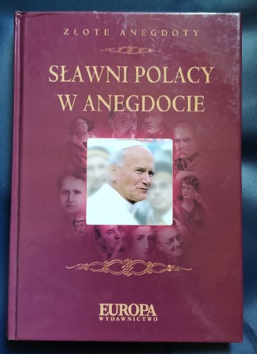 Zdjęcie oferty: Złote anegdoty Sławni Polacy w anegdotach W. Głuch