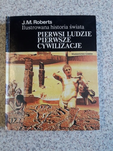 Zdjęcie oferty: Ksiazka j.m. roberts  "pierwsi ludzie pierwsze cyw