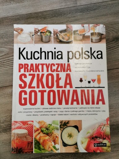 Zdjęcie oferty: KUCHNIA POLSKA Praktyczna Szkoła gotowania