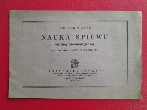 Zdjęcie oferty: FAUSTYN PIASEK NAUKA ŚPIEWU. 1930 