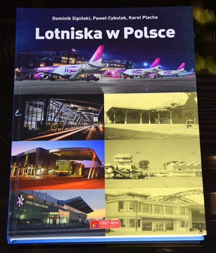 Zdjęcie oferty: Lotniska w Polsce - Sipiński, Cybulak, Placha