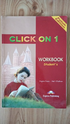 Zdjęcie oferty: Click On 1. Workbook Student's. Virginia Evans