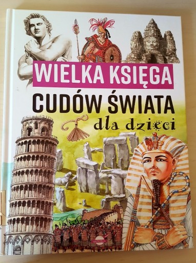 Zdjęcie oferty: ,,Wielka księga cudów świata dla dzieci"