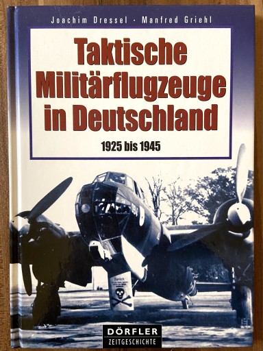 Zdjęcie oferty: Taktische Militärflugzeuge in Deutschland 1925-45