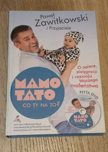 Zdjęcie oferty: Książka "Mamo tato co ty na to" Paweł Zawitkowski