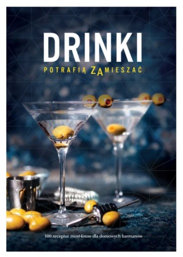 Zdjęcie oferty: Drinki potrafią zamieszać 