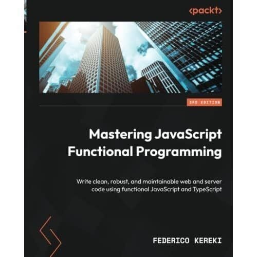Zdjęcie oferty: Mastering JavaScript Functional Programming