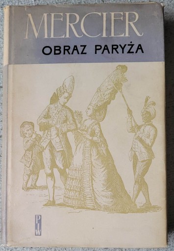 Zdjęcie oferty: Mercier - Obraz Paryża - stan bdb; spis treści