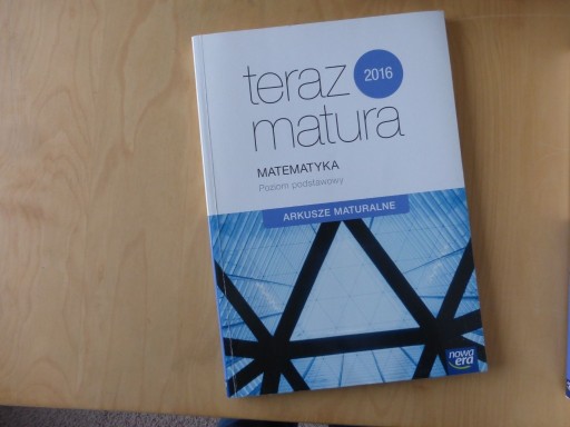 Zdjęcie oferty: Teraz matura 2016 Matematyka podst arkusze matural