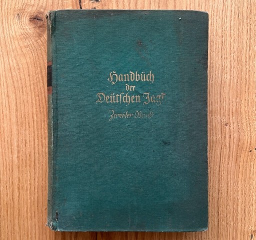 Zdjęcie oferty: Handbuch der Deutschen Jagd - Zweiter Band